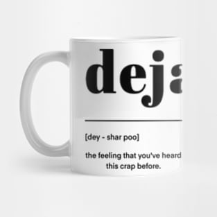 Deja Poo Mug